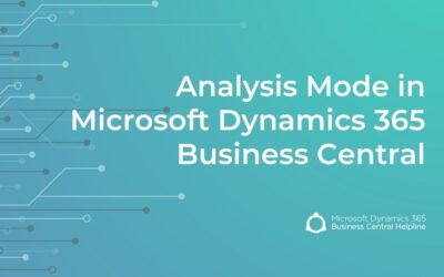 Analysis Mode in Microsoft Dynamics 365 Business Central