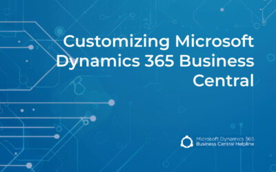 Customizing Microsoft Dynamics 365 Business Central