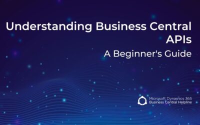Understanding Business Central APIs: A Beginner’s Guide