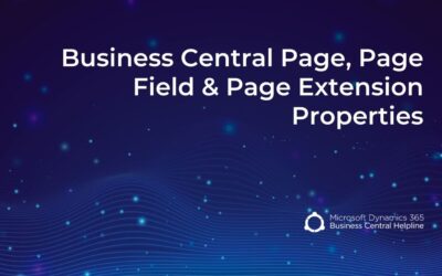Business Central Page, Page Field & Page Extension Properties