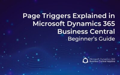 Page Triggers Explained in Microsoft Dynamics 365 Business Central (Beginner’s Guide)