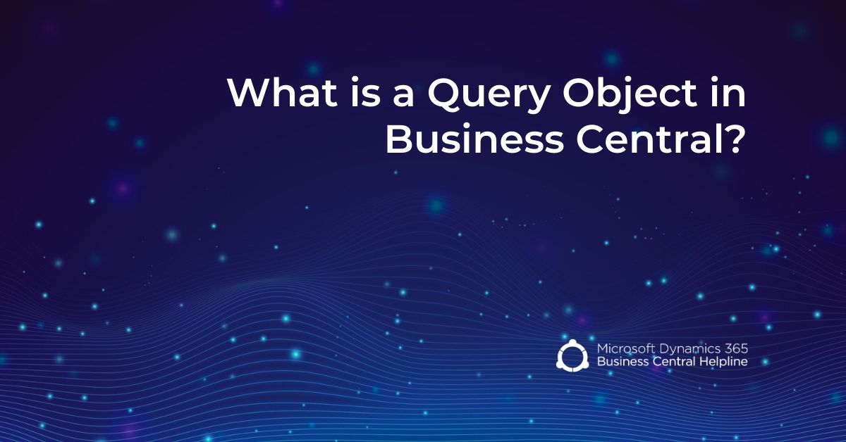 Blogs | Microsoft Dynamics 365 Business Central Helpline